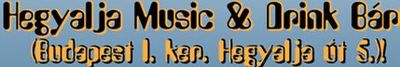 Hegyalja Music & Drink B�r,[S�r�z�, Pub, Karaoke, �l�zene, Dj, Rendezv�nyek]